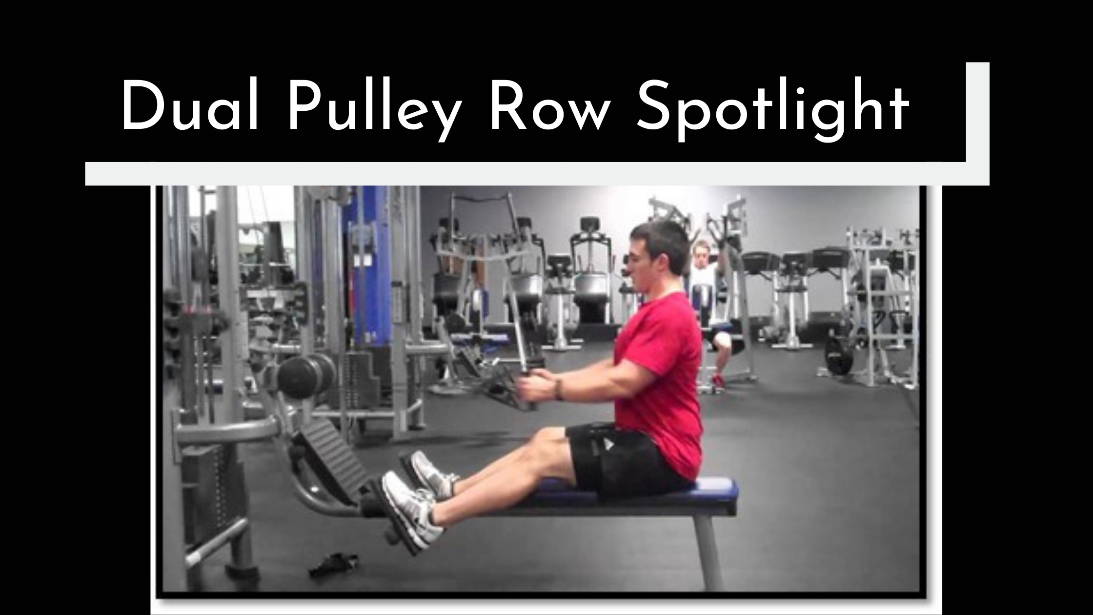 Dual Pulley Row Spotlight - Fred Smith Company Sports Club